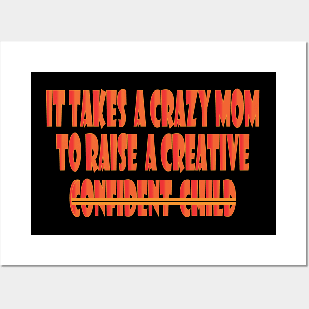 crazy mom Wall Art by Mirak-store 